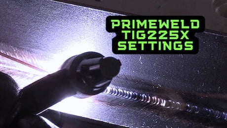 primeweld tig225x tig225 settings weldmonger