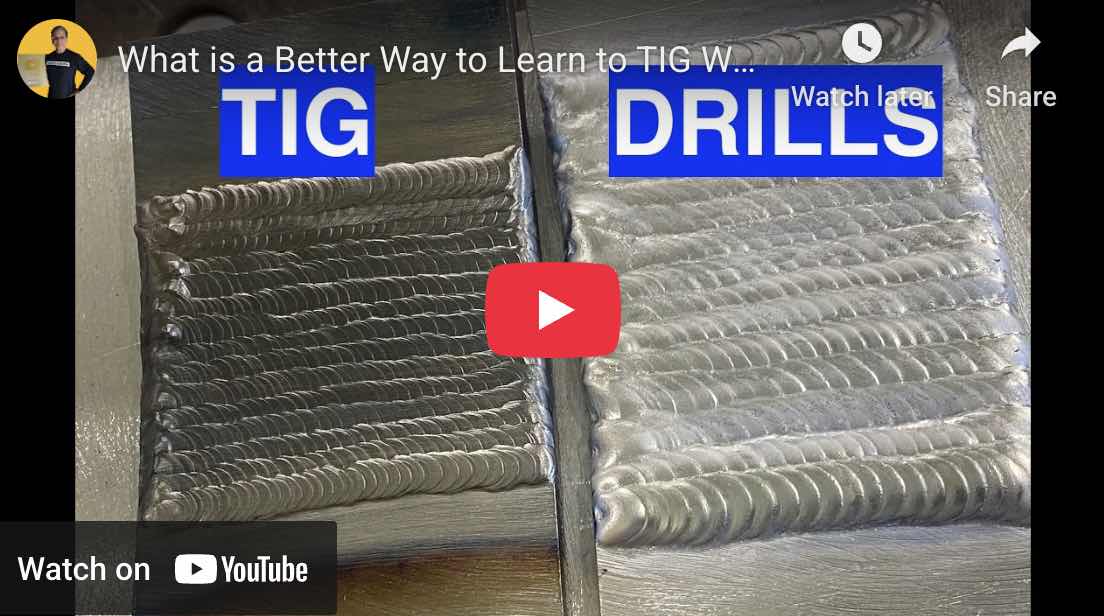 TIG Welding Practice Skill Drills