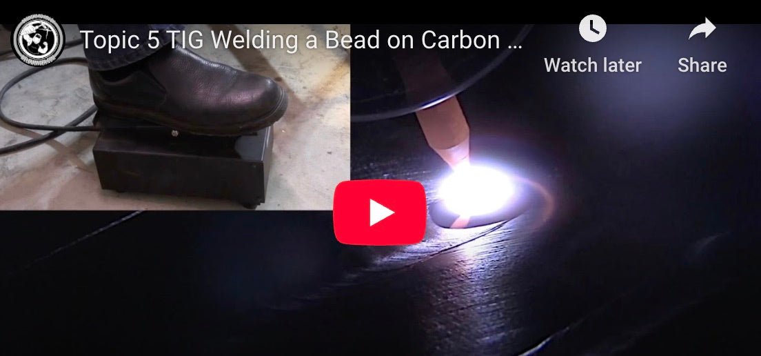 TIG Basics Carbon Steel Chapter 5 - Stringer Beads on plate – Weldmonger