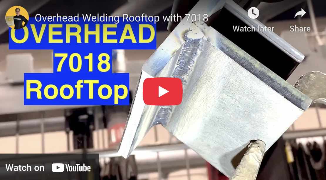 Rooftop Overhead 7018 Stick Welding Video